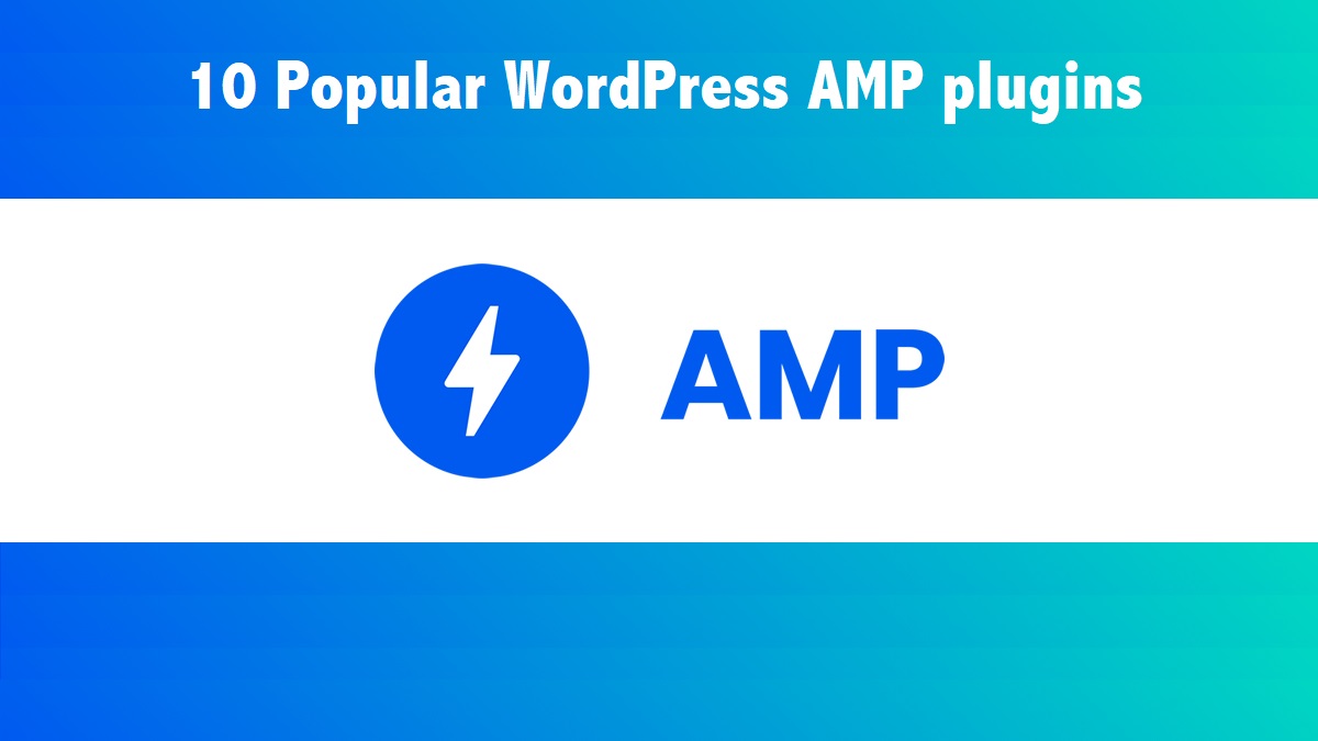 WordPress AMP plugins